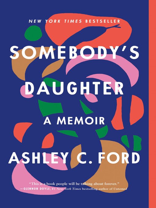 Title details for Somebody's Daughter by Ashley C. Ford - Wait list
